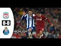 Liverpool vs Porto 0-0 Extended Highlights 07/03/2018 HD