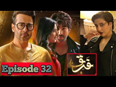Farq Episode 32 - Faysal Quraishi - Sehar Khan - Adeel Chaudhry | full story
