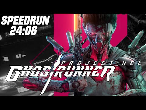 Ghostrunner Project Hel Speedrun in 24 Minutes