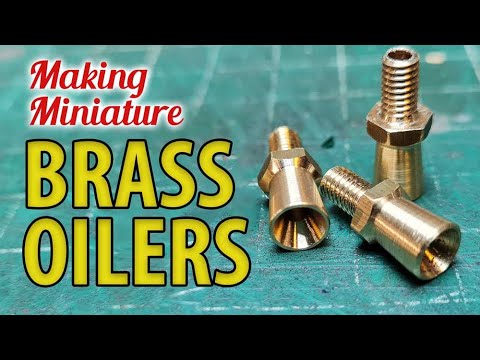 Making Miniature Brass Oilers on the Lathe