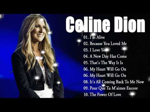 Celine Dion Greatest Hits - Best Songs 2024 🎶 The Best of Celine Dion