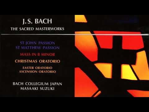 J.S.BACH - St. Matthew Passion - THE SACRED MASTERWORKS (Masaaki Suzuki)