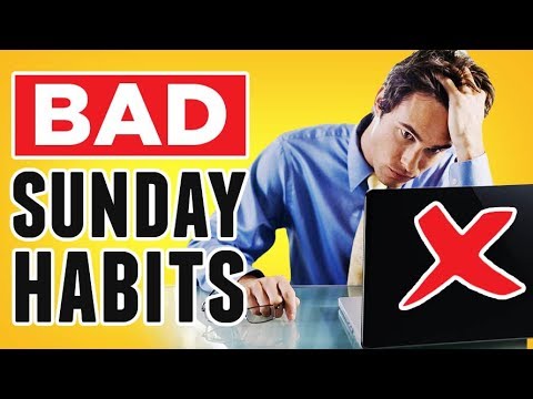 5 Things To STOP Doing On Sunday (Trust Me....You'll Have A Much BETTER Week!) Video
