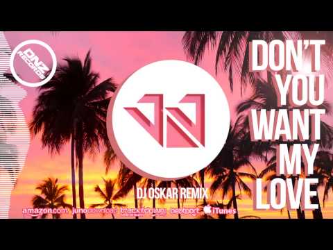 DNZ161 // JJ - DON'T YOU WANT MY LOVE DJ OSKAR REMIX (Official Video DNZ RECORDS)