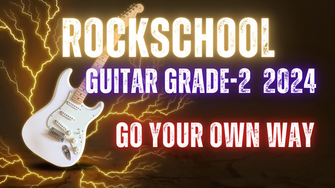 Go Your Own Way RockSchool Grade 2 Guitar #guitar   #music   #grades