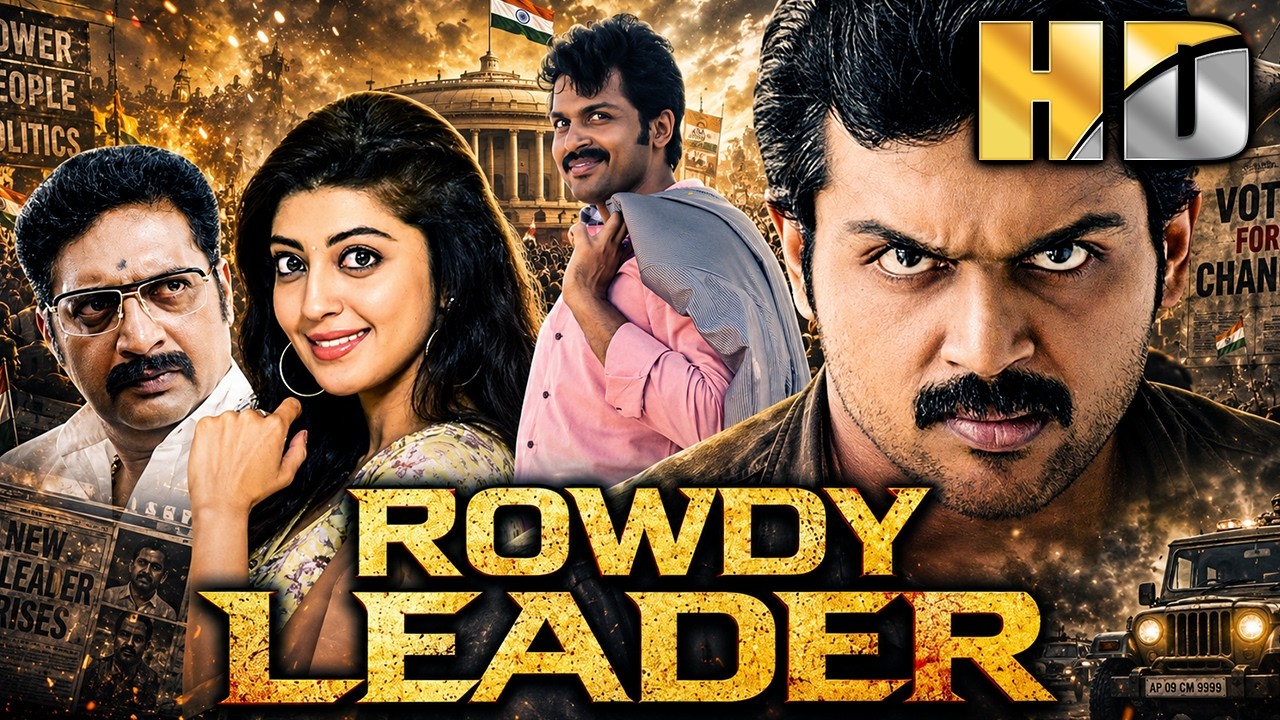 Karthi Birthday Spl. Movie | रावडी लीडर - Rowdy Leader Hindi Dubbed Movie | Pranitha, Santhanam