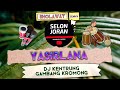 YASIR LANA SHOLAWAT DJ KENTRUNG GAMBANG KROMONG