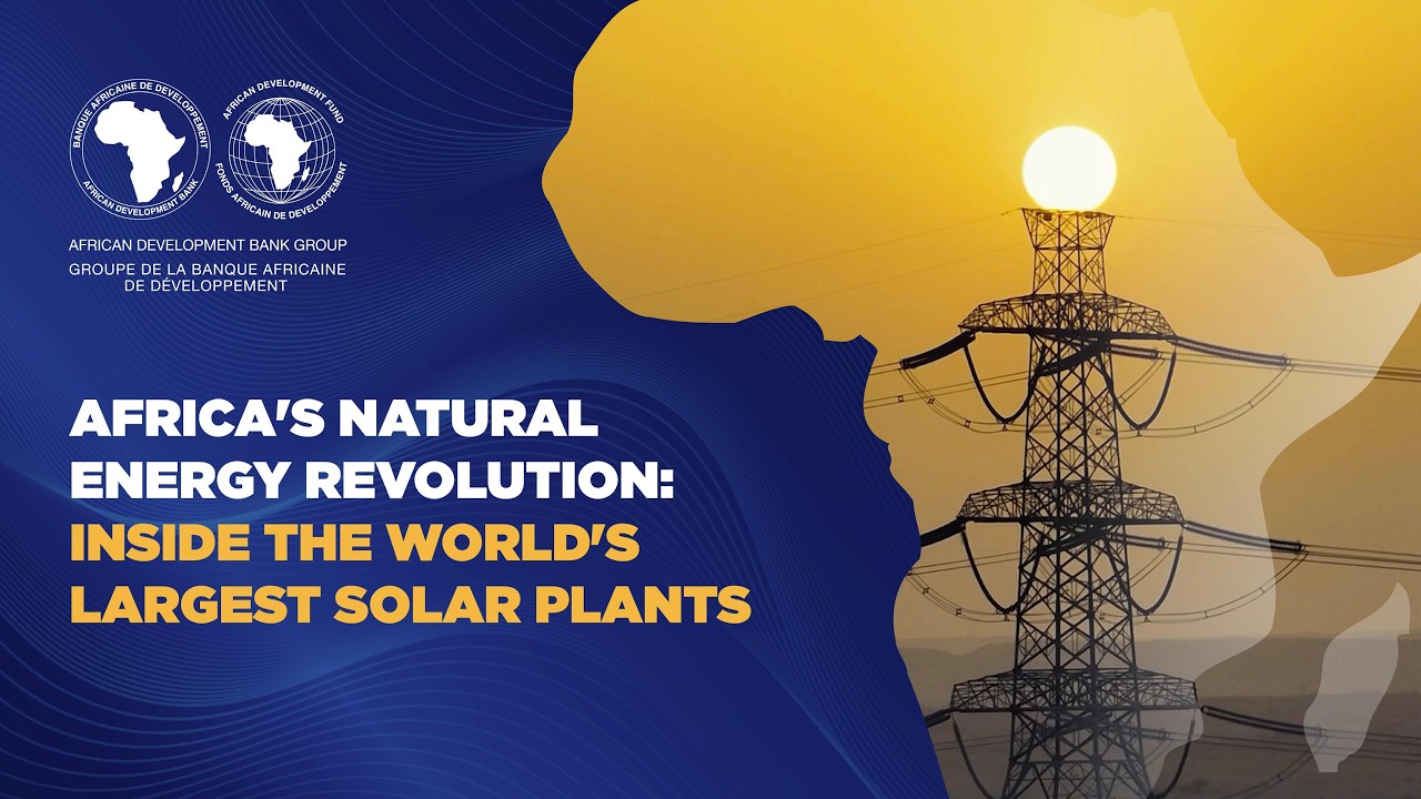 Africa's Natural Energy Revolution: Inside the World's Largest Solar Plants