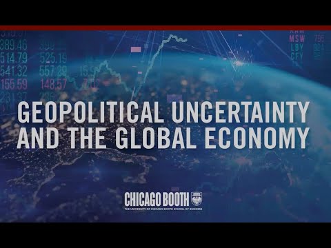 Thumbnail for Chicago Booth's Economic Outlook: Geopolitical Uncertainty and the Global Economy by Luigi Zingales