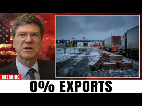 Trump’s Beef Crisis: Why Canada Just Banned US Meat and Changed the Global Market | Jeffrey Sachs