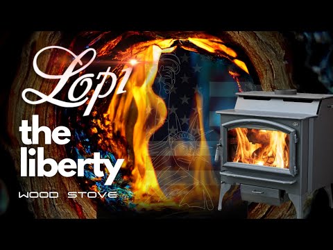 Is Lopi Liberty REALLY the Best Wood Stove for Heating Performance?