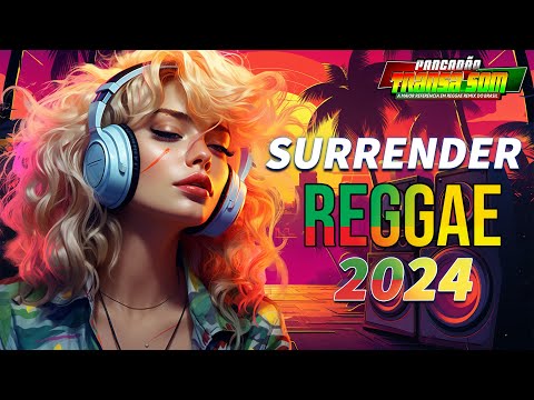 Surrender - Natalie Taylor (Reggae Remix)  💖 Reggae Internacional 2024 - Best Reggae Popular Songs R