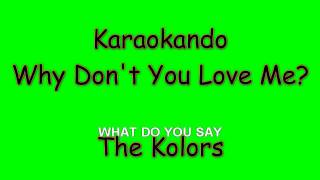 Karaoke Internazionale - Why Don't You Love Me? - The Kolors ( Testo )