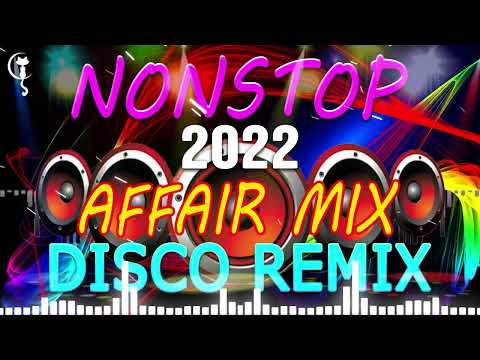 NONSTOP DISCO AFFAIR MIX 2022 | FAMILY AFFAIR REMIX DJ BRYAN M MUSIC 2022