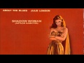 Shadow Woman ~ Julie London