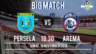 Live Streaming Liga 1 Persela Vs Arema FC, Jumat (16/11/2018) Pukul 18.30 WIB