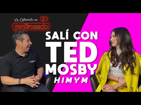 ANDUVE con TED MOSBY de HOW I MET YOUR MOTHER | Paty Cantú | La entrevista con Yordi Rosado