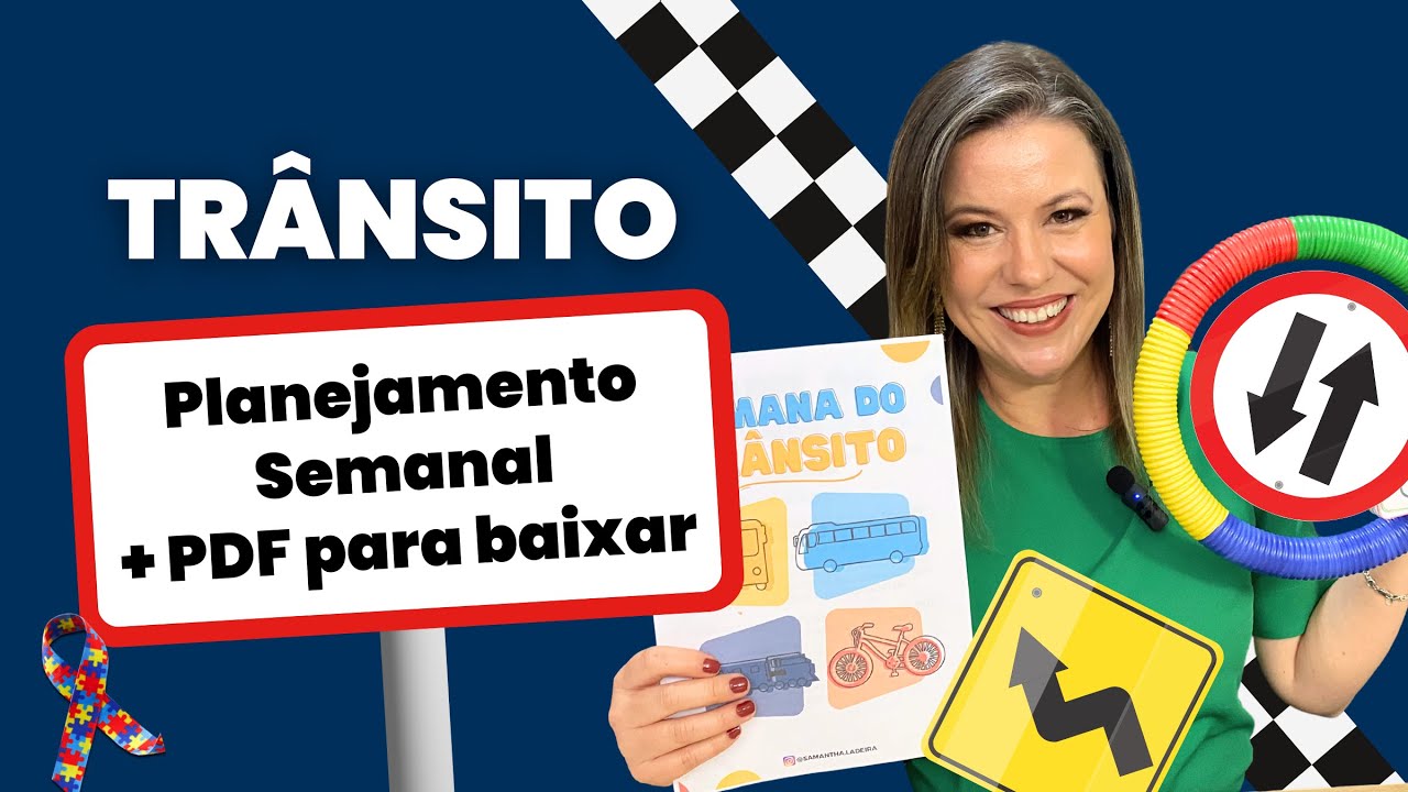 COMO TRABALHAR O TRÂNSITO NA EDUCAÇÃO INFANTIL? COM ATIVIDADES PARA SEMANA INTEIRA