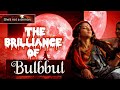 Let S Discuss The Brilliance Of Bulbbul