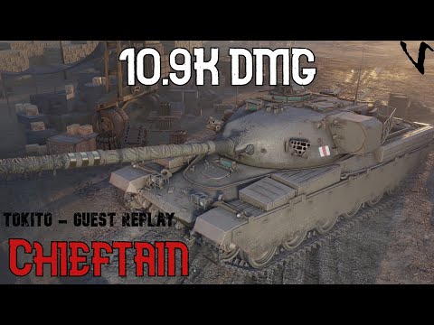 Chieftain Mk. 6 - 10.9K Damage: Guest Replay - Tokito: World of Tanks Console