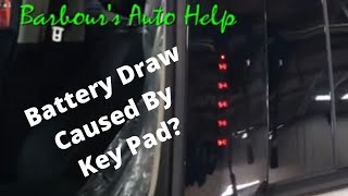 Battery Draw Caused By Keyless Entry Key Pad