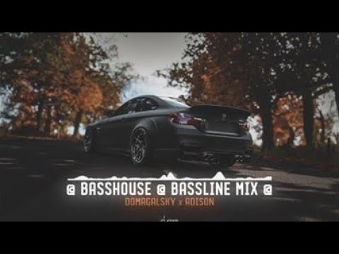 Domagalsky x Adison - BassHouse & BassLine Mix