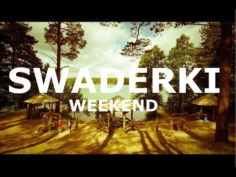Weekendowy wypad na Swaderki 2k18