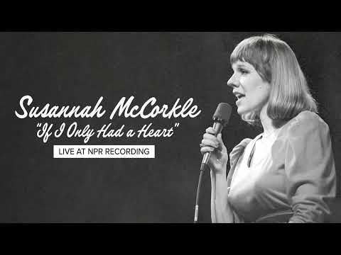 Susannah McCorkle - If I Only Had a Heart (Live at NPR Recording)