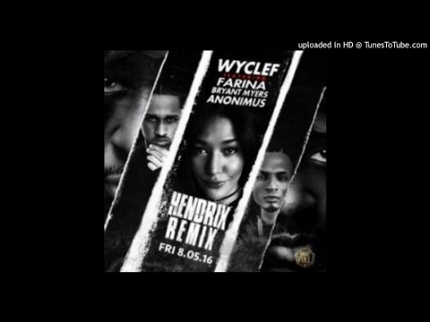 Anonimus-ft-Bryant-Myers-ft-Farina-ft-Wyclef-Hendrix-Remix
