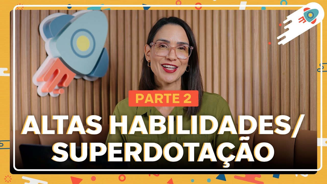 Testes para avaliar Altas Habilidades/Superdotação
