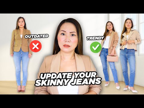 You CAN still wear skinny jeans, but avoid these MISTAKES that make you look outdated