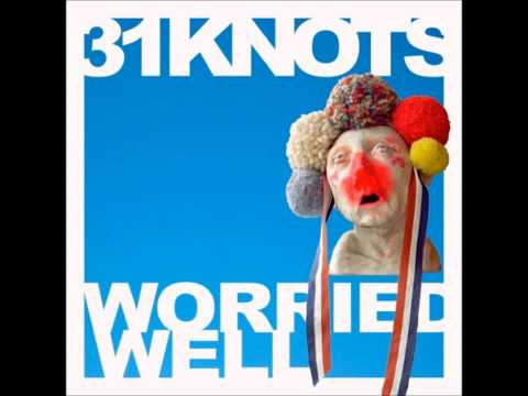 31Knots - Strange Kicks