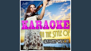 Full Time Job (In the Style of Gretchen Wilson) (Karaoke Version)