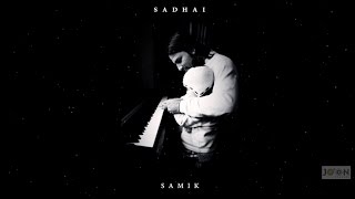 SADHAI - SAMIK I Pop & Jazz