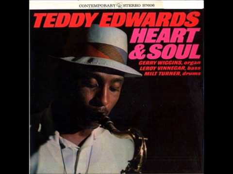 Heart And Soul - Teddy Edwards