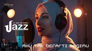 Download lagu AKU TAK BERARTI BAGIMU — Jazz Performance | Live Session yang Bikin Hati Ikut Tenggelam mp3 Download lagu AKU TAK BERARTI BAGIMU — Jazz Performance | Live Session yang Bikin Hati Ikut Tenggelam mp3
