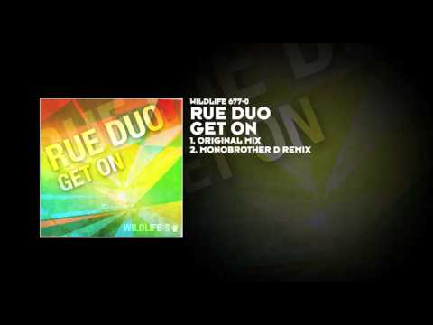 Rue Duo - Get On