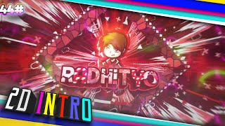 INTRO 2D ALIGHT MOTION ANDROID 100% || PAID RADHITYO #44