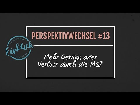Verluste & Gewinne – Mehr Gewinn oder Verlust durch die MS? I Perspektivwechsel #13