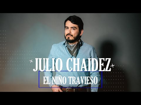 Julio Chaidez - El Niño Travieso (Video Lyrics)