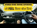 DRIVING HYUNDAI VENUE HYUNDAI VENUE DRIVE IMPRESSIONS VENUE 1 2 PETROL DRIVING STATUS