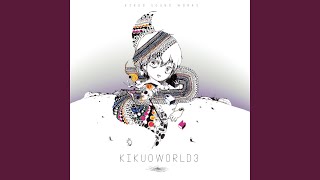 Cover art for KIKUOWORLD3- Sight, Noise, Life, and the Earth