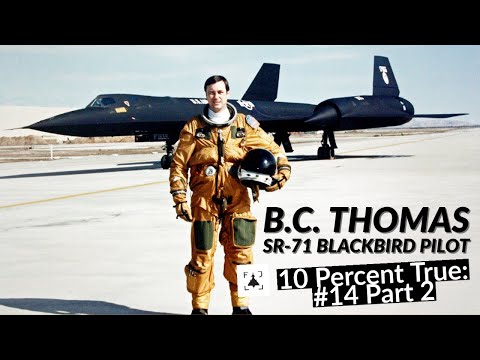 Flying the SR-71 Blackbird - BC Thomas (Part 2)