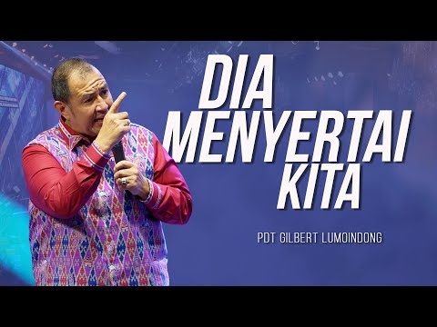 SERMON BY PASTOR GILBERT LUMOINDONG - HE IS WITH US