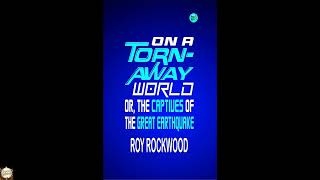 On a Torn-Away World; Or, the Captives of the Great Earthquake