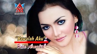 Download lagu Bawalah Aku - Ria Amelia (Fix Logo) Ver 1 & 2 mp3
