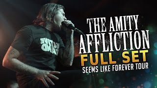The Amity Affliction - Full Set #2 LIVE! Seems Like Forever Tour