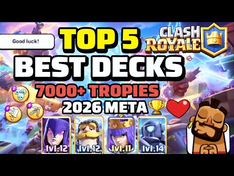 TOP 5 BEST DECKS to Reach 7000 Trophies Fast! 🏆 Clash Royale 2026