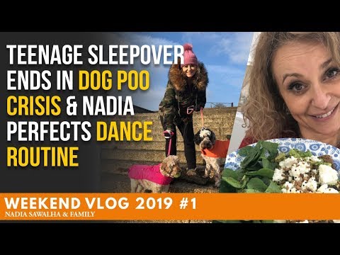 Weekend Vlog 2019 #1 - TEENAGE SLEEPOVER Ends in Dog POO Crisis & Nadia PERFECTS Dance Routine