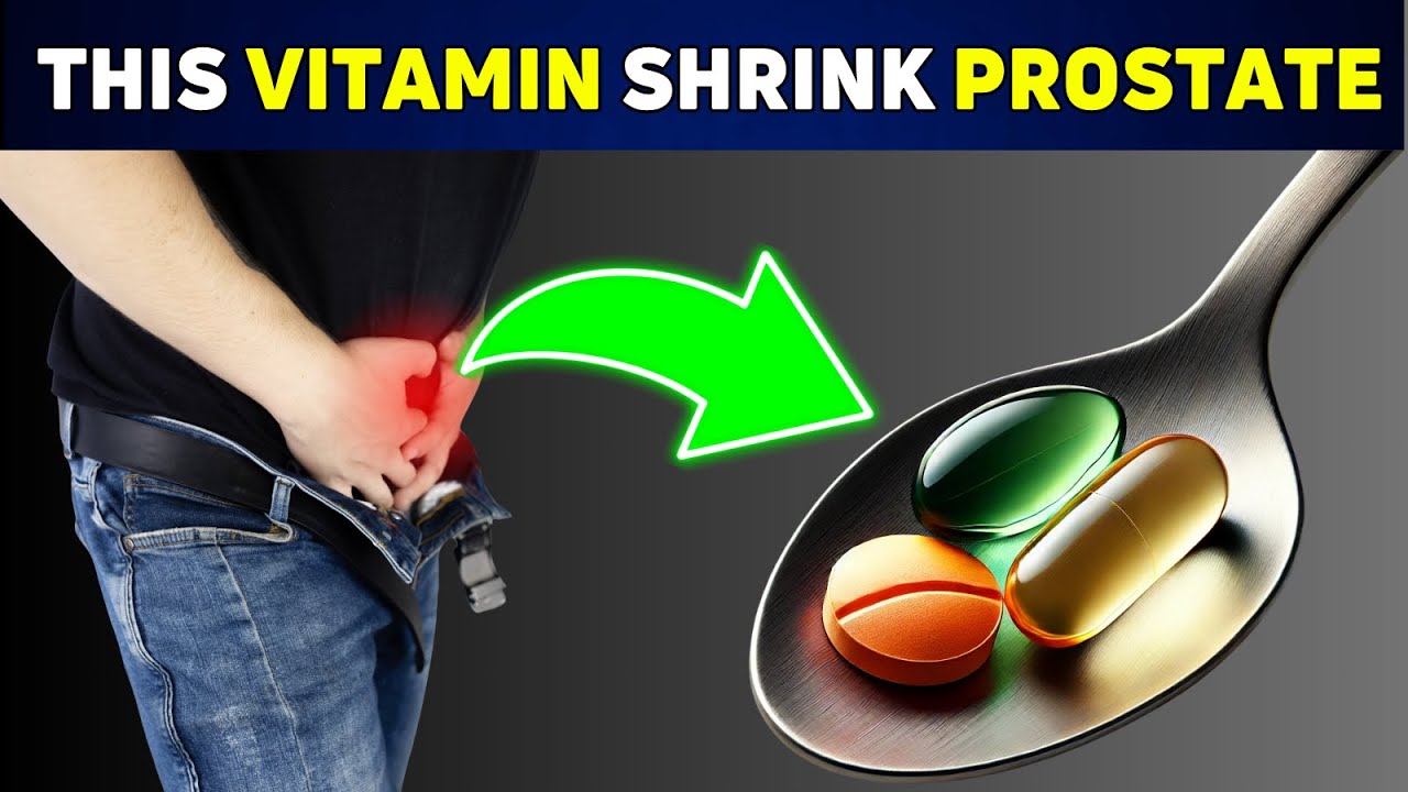 You Cannot SHRINK Your Enlarged Prostate Without These 5 Vitamins!